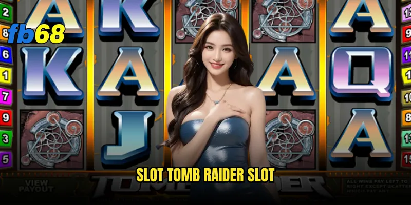 Slot Tomb Raider