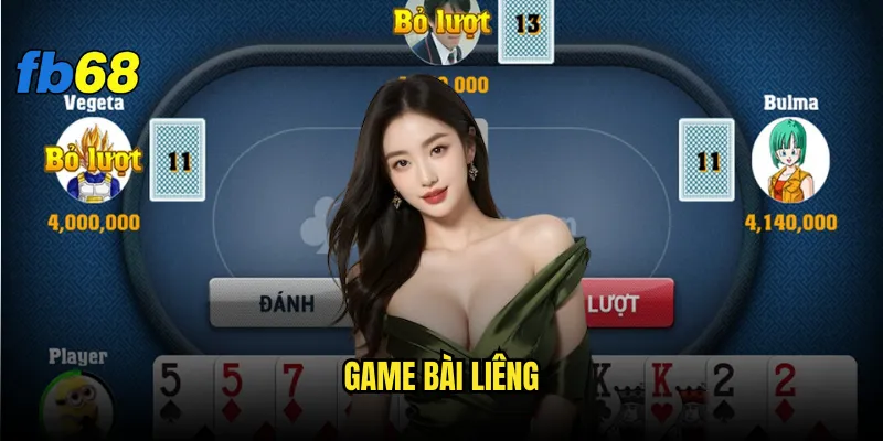 Game bài liêng fb68 có gì hấp dẫn người chơi Việt? 2 game bài liêng