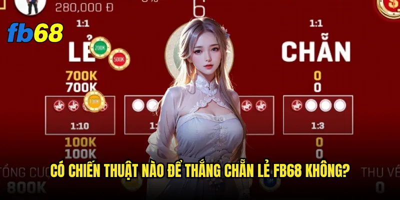 Chẵn lẻ fb68 có phải trò chơi may rủi thuần túy? 3 Có chiến thuật nào để thắng Chẵn lẻ fb68 không?