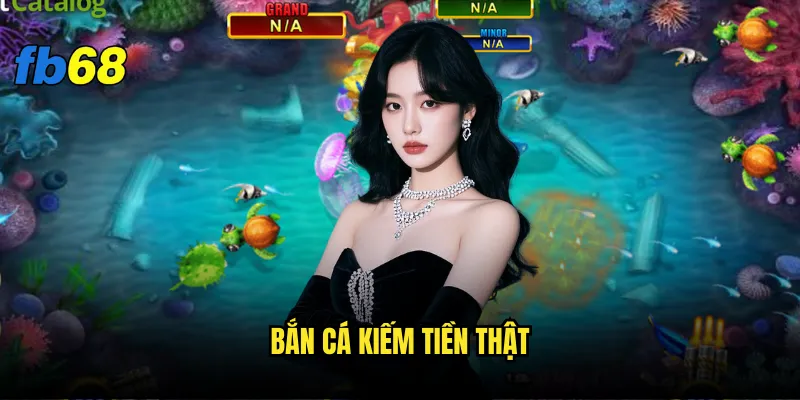 Bắn cá kiếm tiền thật fb68 - Có thể làm giàu được không? 4 Bắn cá kiếm tiền thật