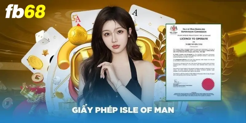 Trang chủ 21 Giấy phép Isle of Man